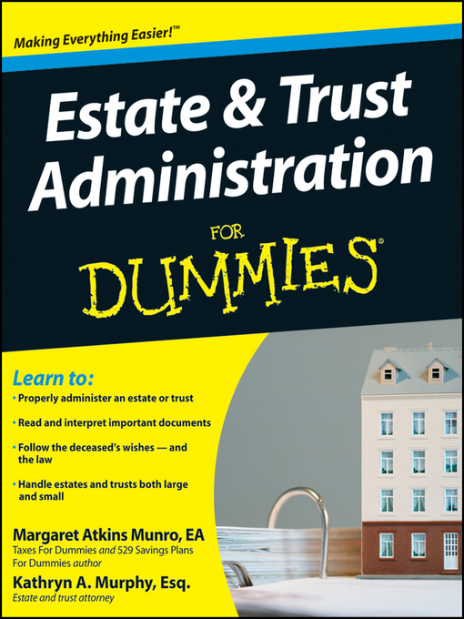 Title details for Estate & Trust Administration For Dummies® by Margaret Atkins Munro - Wait list